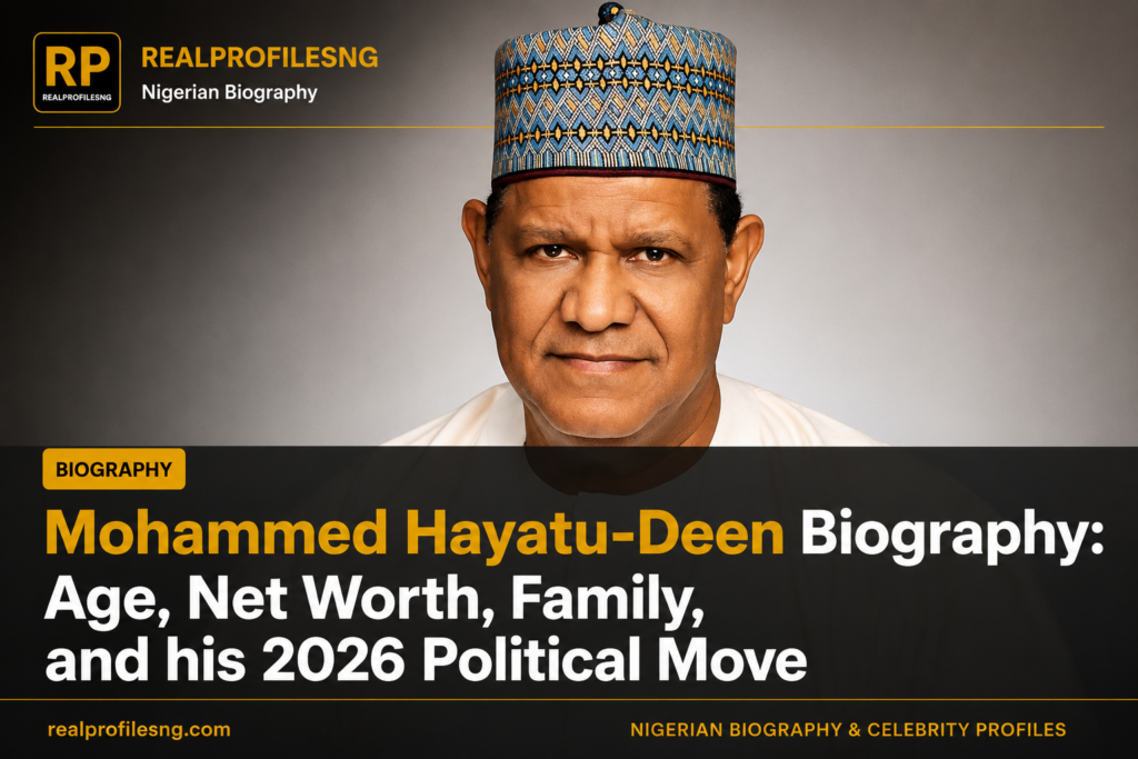 Mohammed Hayatu-Deen Biography: Age, Net Worth, Family, and His Bold 2026 Political Comeback